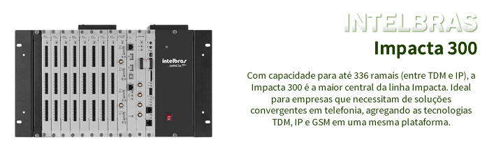 IntelBras impacta 220