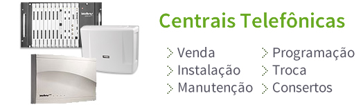 Centrais Telefnicas - Venda
						Instalao
						Manuteno, Programao
						Troca
						Consertos